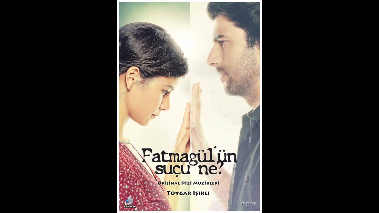 Fatmagül'ün Suçu Ne 
