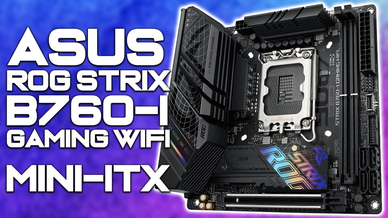 AFFORDABLE ITX! - ASUS ROG Strix B760-I Gaming Wifi - Mini-ITX Motherboard - Unboxing & Overview!