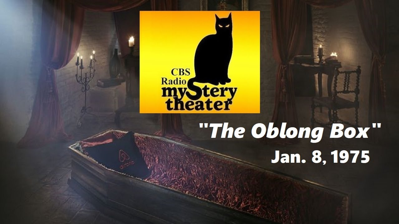 CBS RADIO MYSTERY THEATER -- "THE OBLONG BOX" (1-8-75)