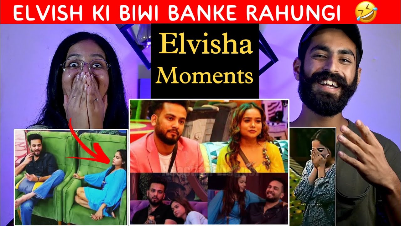 Reaction On : Elvish Yadav & Manisha Cute + Funny Moments In Bigg Boss | Elvish Yadav Bigg Boss