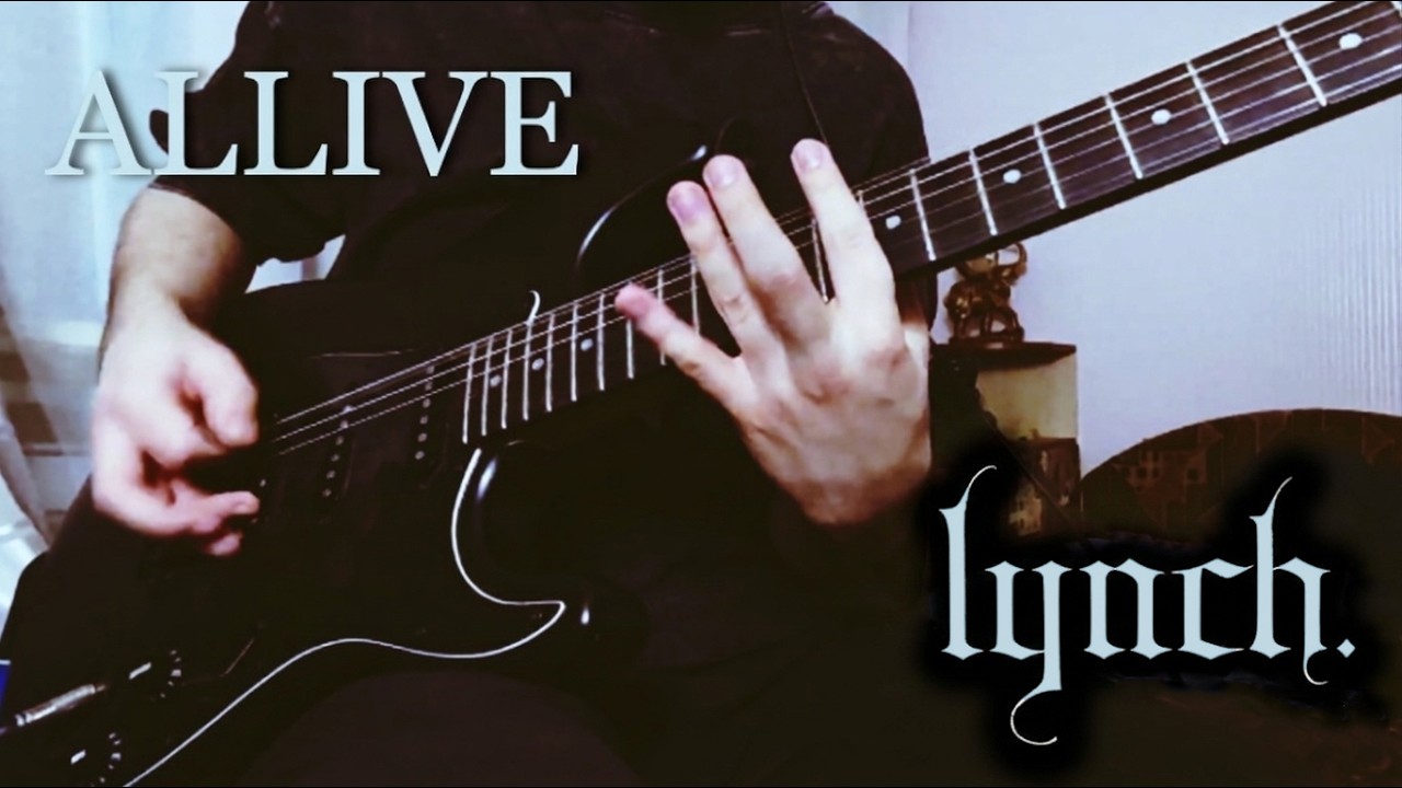 lynch. - ALLIVE / Guitar cover. 弾いてみた