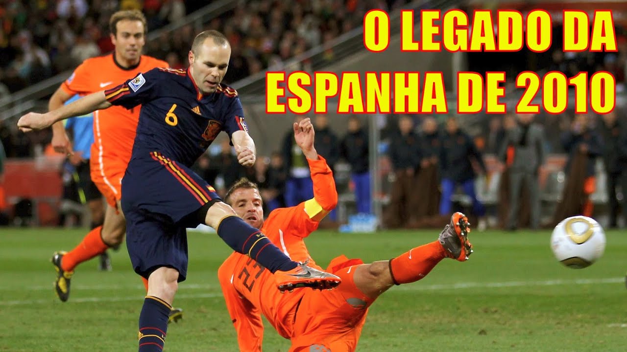 Goste-se ou não do estilo, a Espanha campeã mundial é uma das seleções mais importantes da história