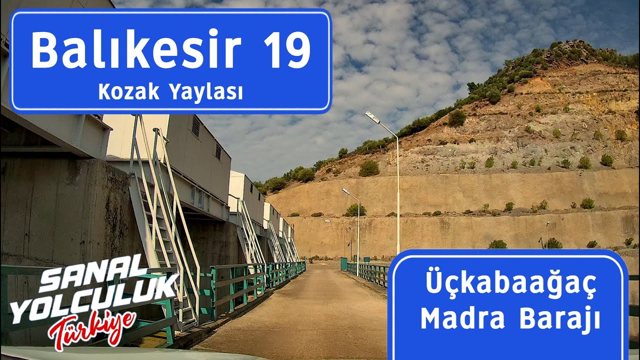 Balıkesir 19: Üçkabaağaç köyü ve Madra barajı