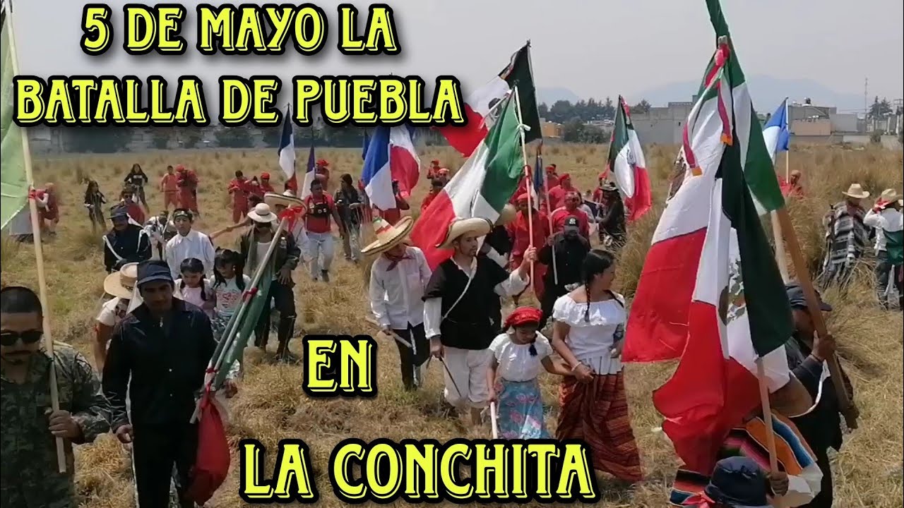 Esenificacion del 5 de MAYO La BATALLA de PUEBLA en la Conchita Calimaya, Estado de México.