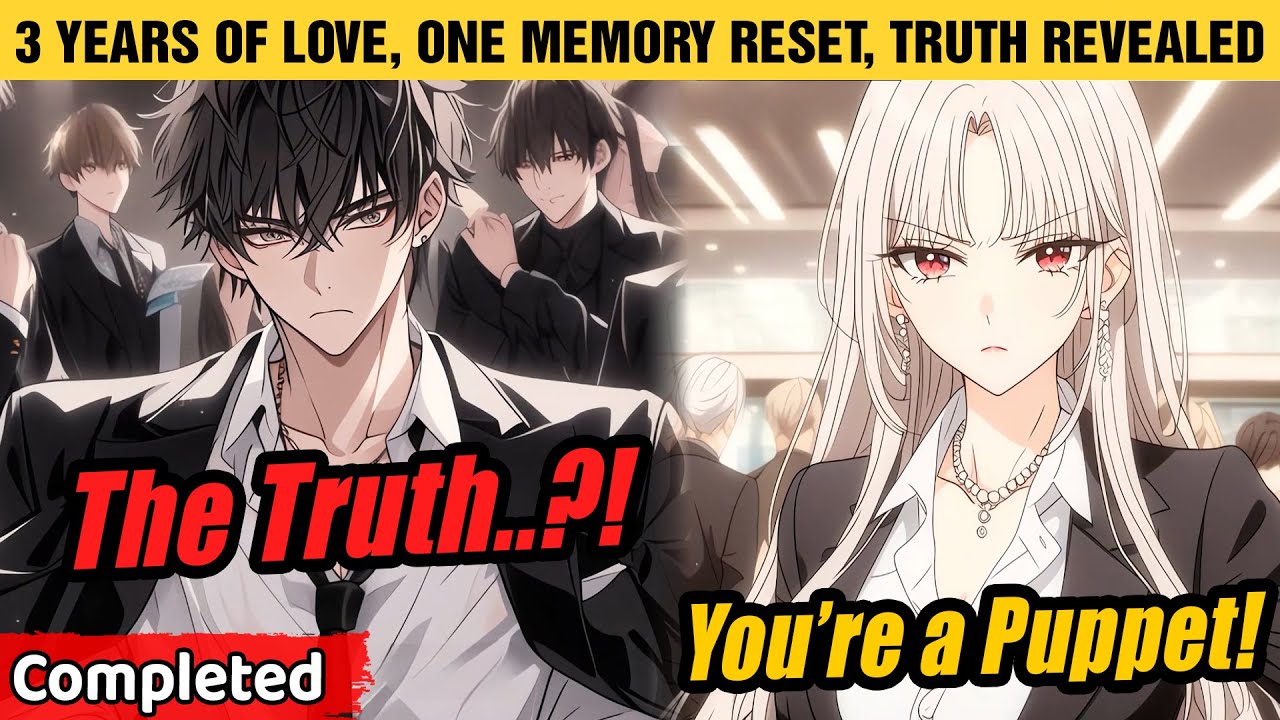 [COMPLETED] Because I Lost My Memory… I Finally Learned the Truth About the Woman I Nearly Died For.