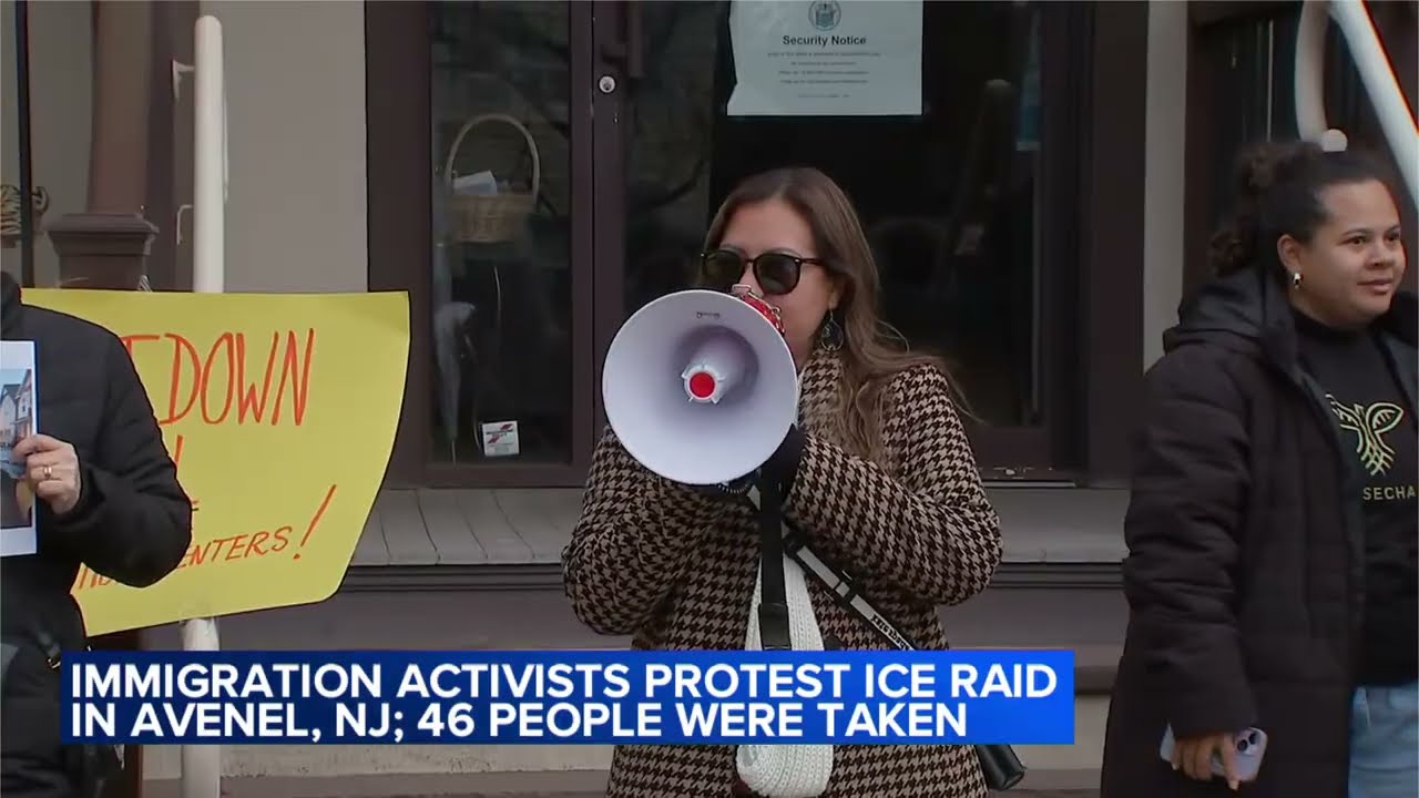 Immigration rights activists protest NJ ICE raid; 46 people were taken