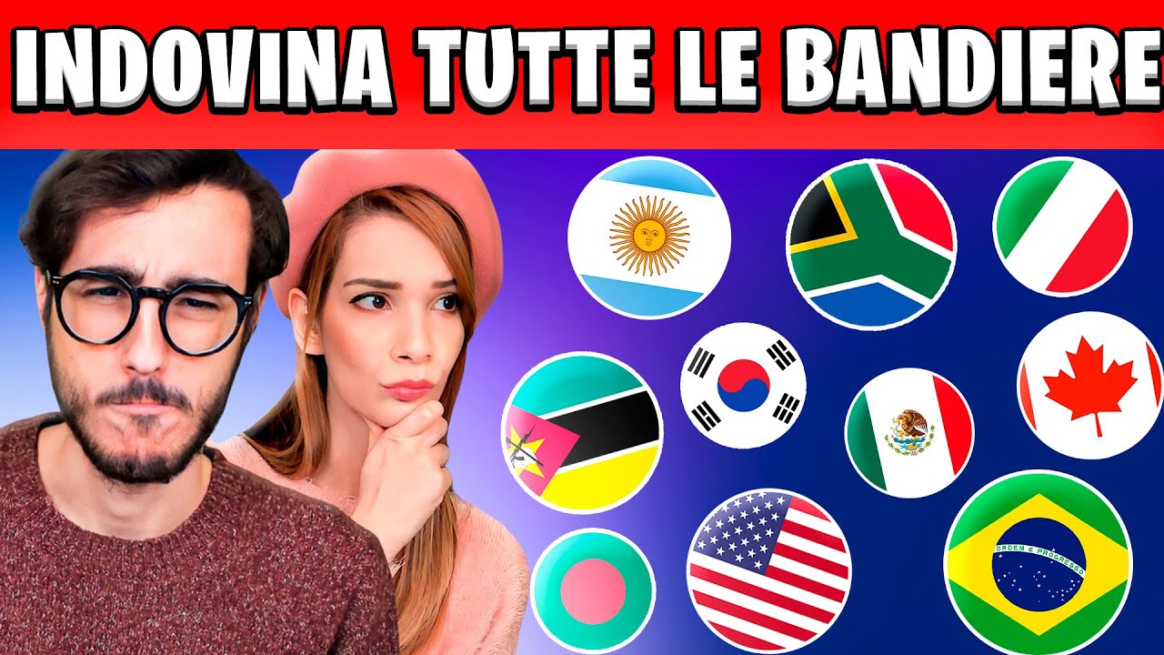 INDOVINA TUTTE LE BANDIERE DEL MONDO!