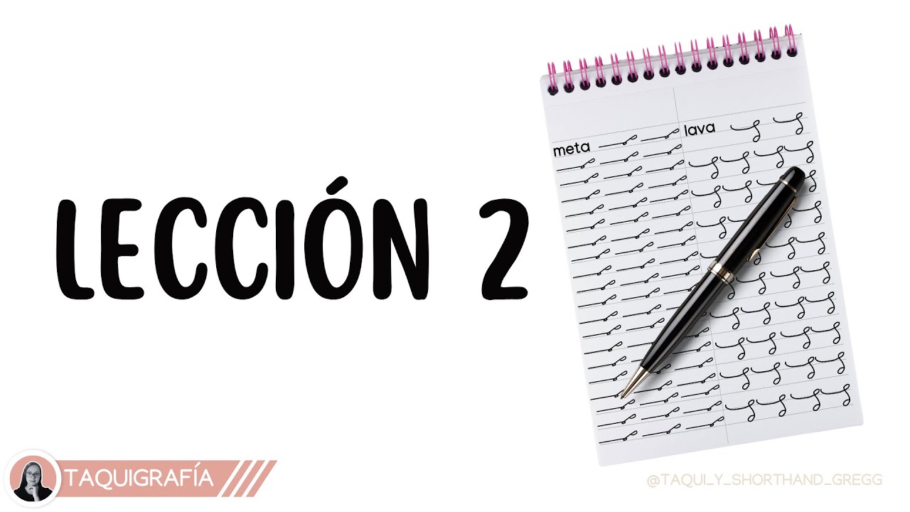✍🏻 Lección 2 - Principios #taquigrafía Gregg 