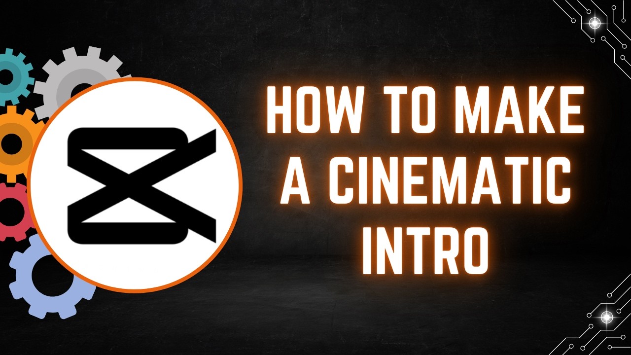 CapCut PC Tutorial: How to Make a Cinematic Intro
