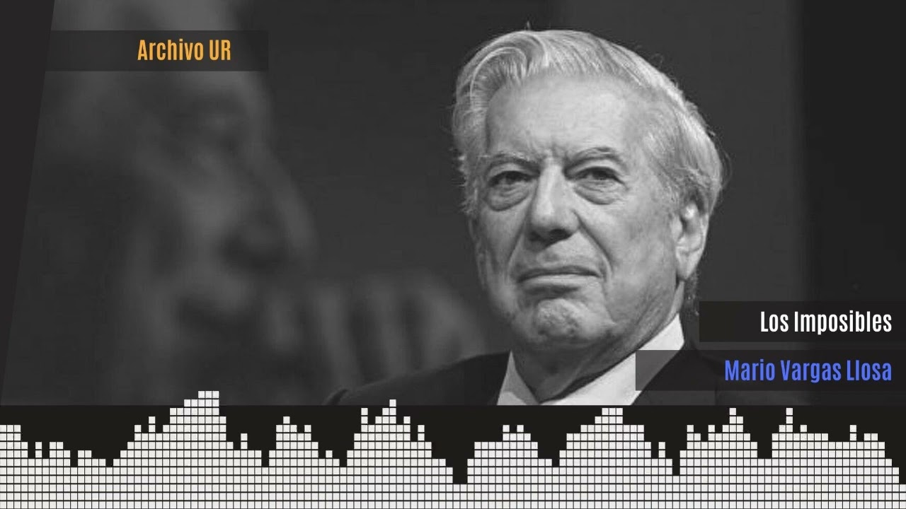 Los Imposibles de Leonardo Padrón con Mario Vargas Llosa