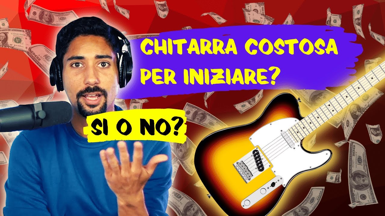COMPRARE UNA CHITARRA COSTOSA PER INIZIARE HA SENSO? | Lezioni di chitarra