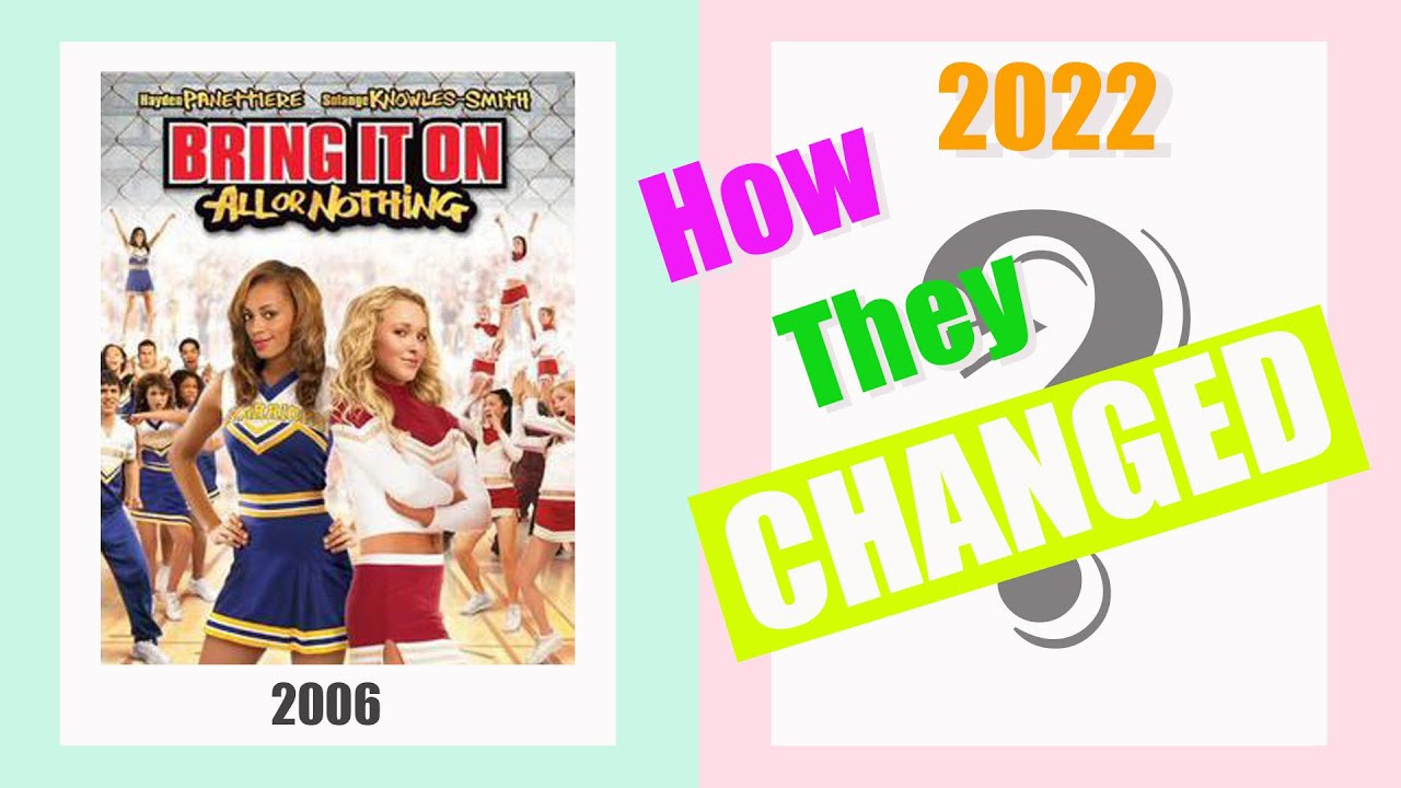 16 Years Bring It On : All or Nothing 2006 - Cast Then and Now 2022 l How they chanced