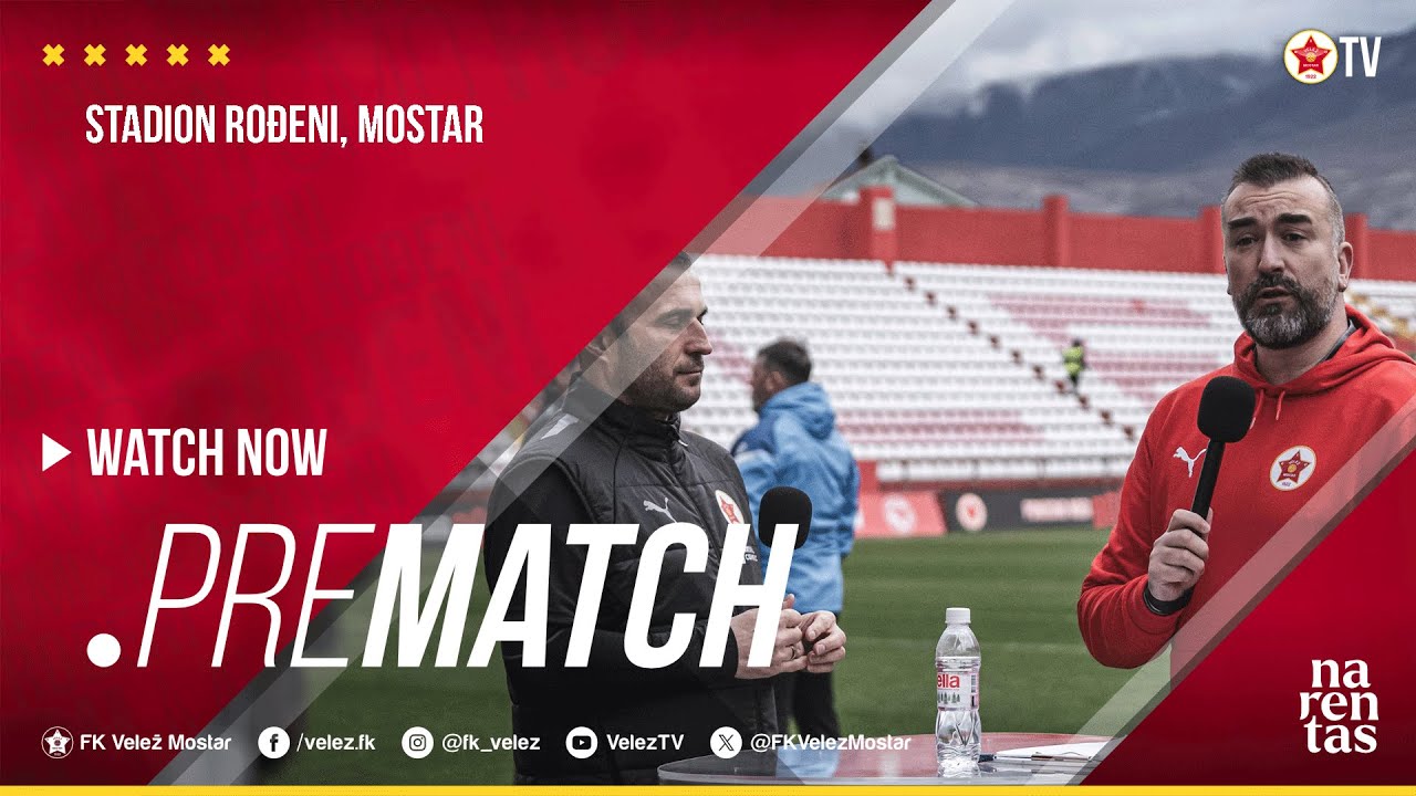 VeležTV PreMatch  I  vs FK Borac Banja Luka I  20. kolo