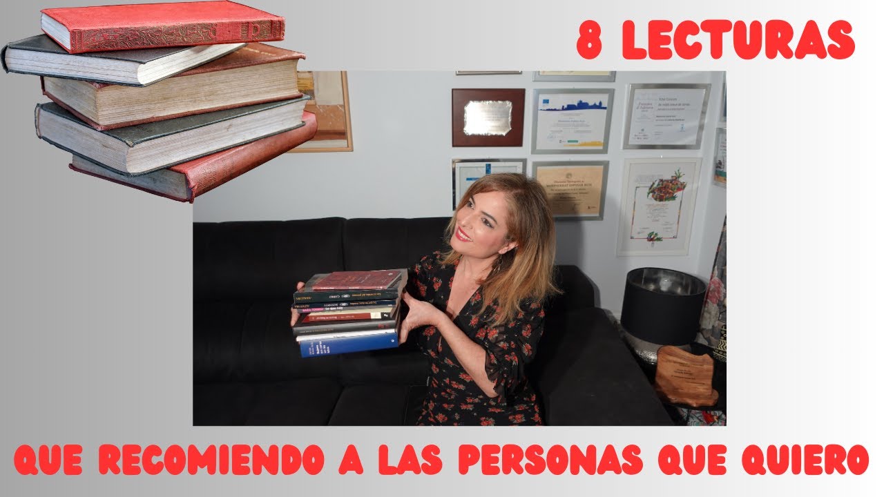 8 LIBROS QUE RECOMIENDO A LAS PERSONAS QUE QUIERO