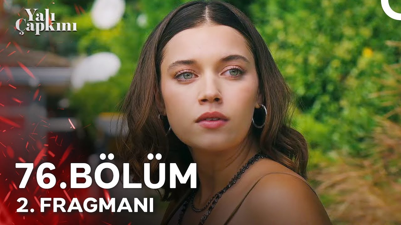 Yalı Çapkını 76. Bölüm 2. Fragmanı | Ferit Yalnız Değil!