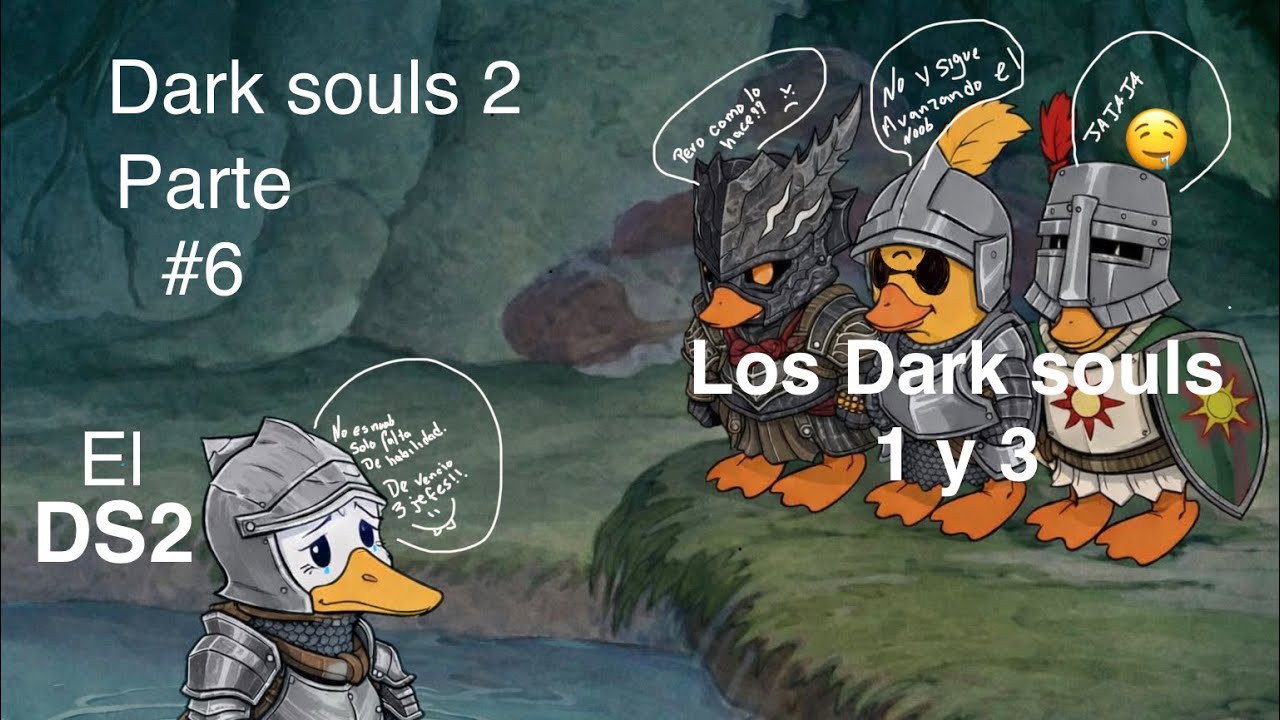 Dark souls 2 (Es dificil😬 me gusta😌