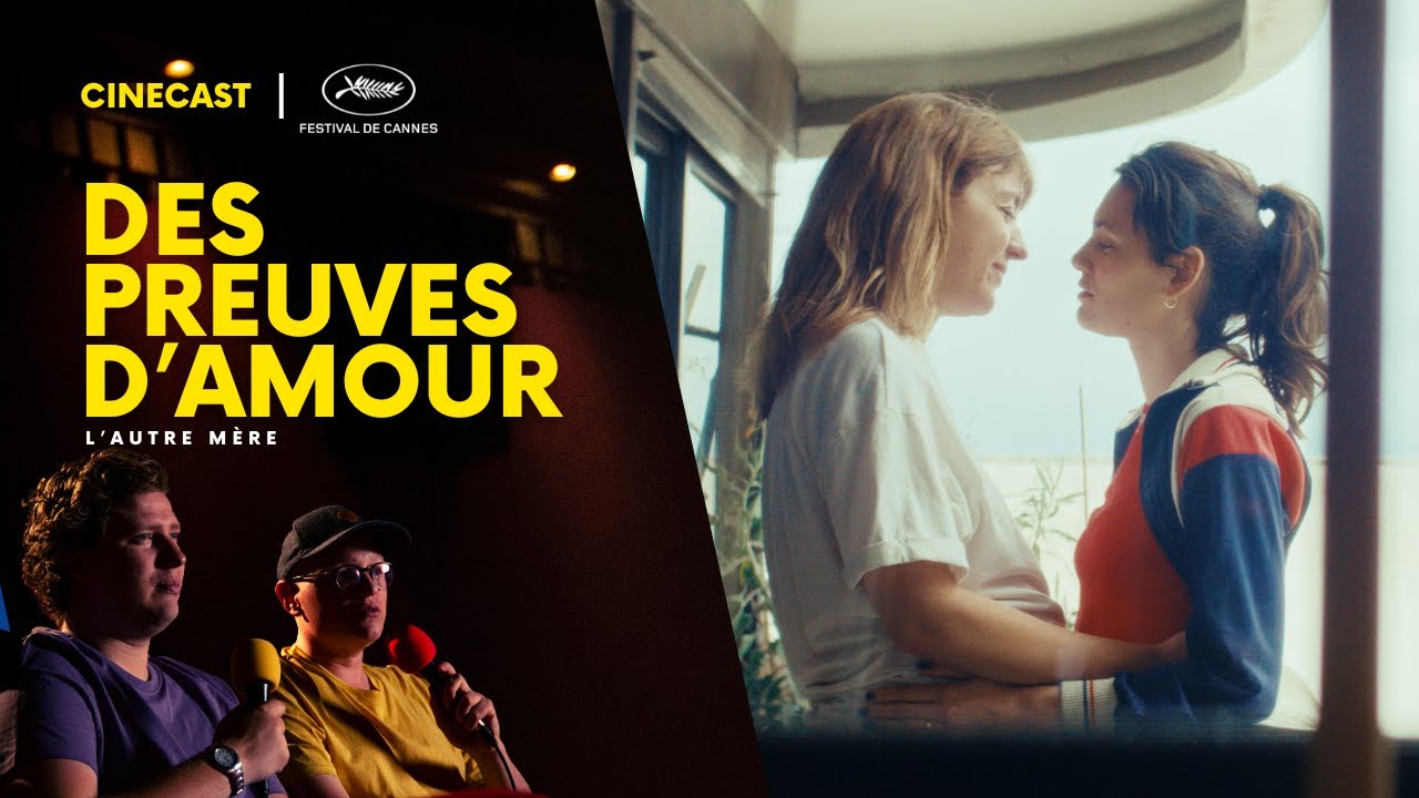 DES PREUVES D'AMOUR : l'autre mère (Critique - CANNES 2025)