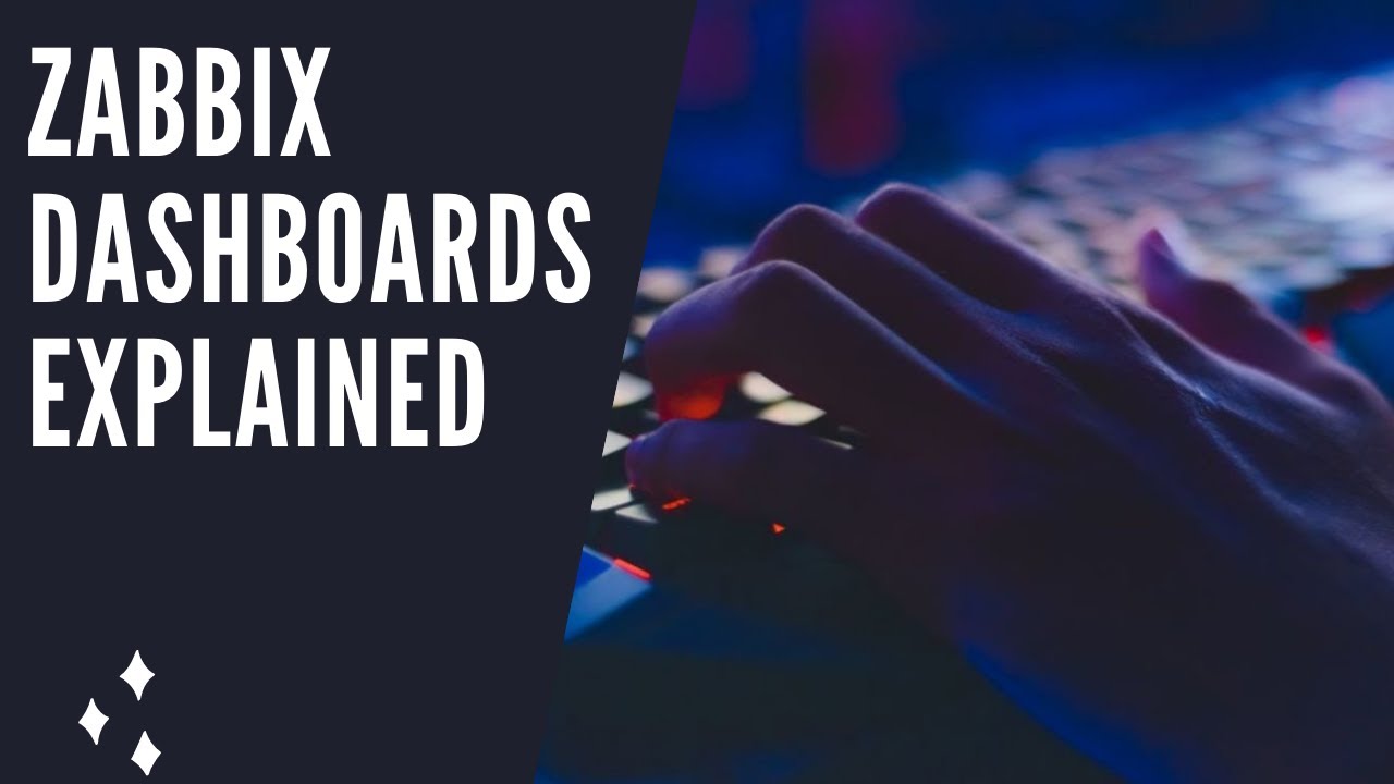 Zabbix Dashboards Explained