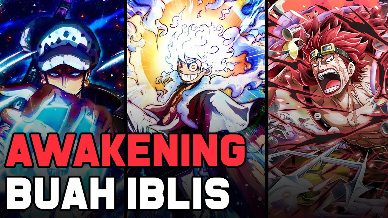 INILAH KARAKTER ONE PIECE YANG BERHASIL MEMBANGKITKAN BUAH IBLISNYA!