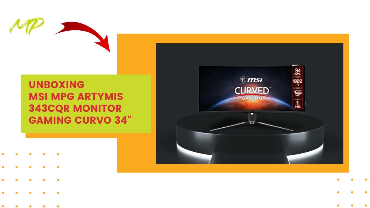 UNBOXING MSI MPG ARTYMIS 343CQR