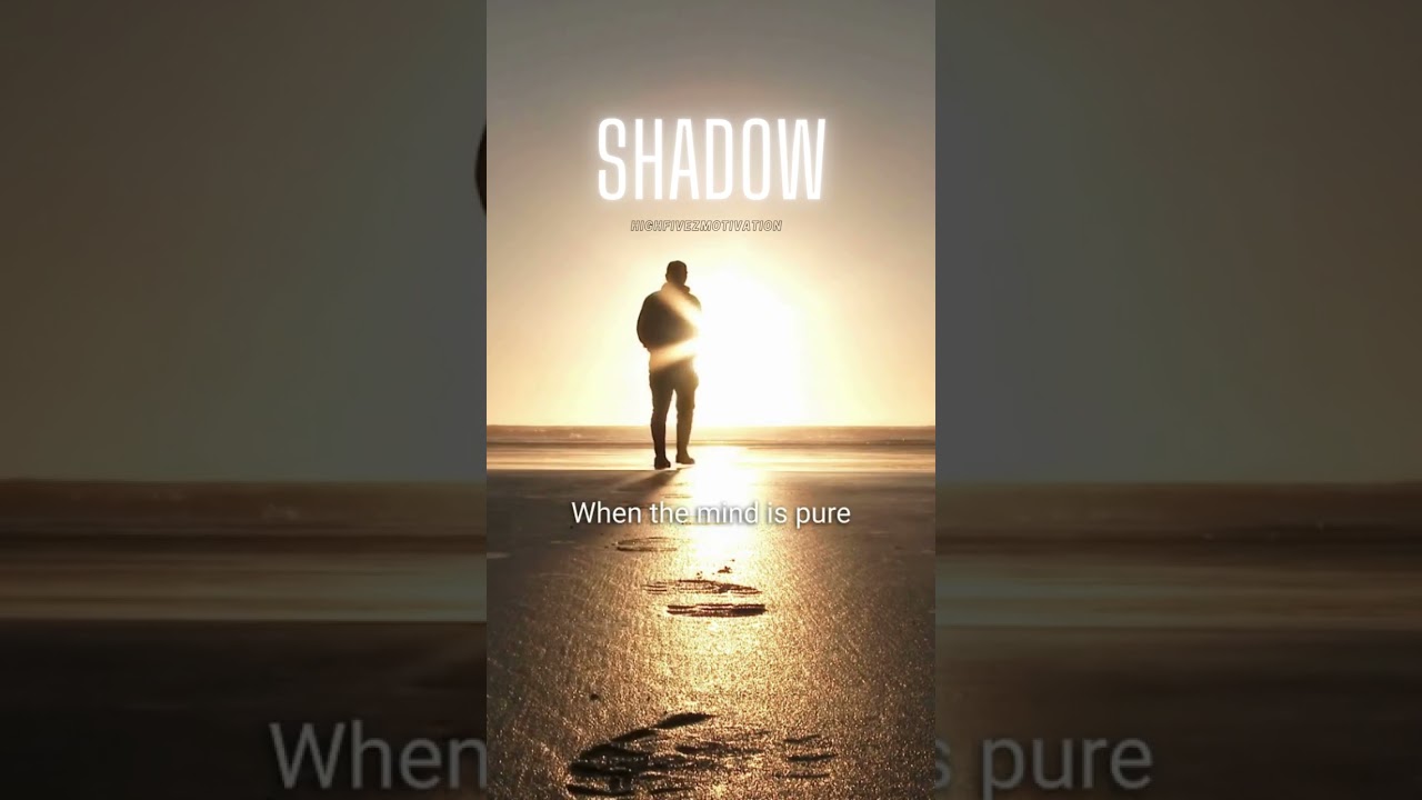 SHADOW! Shape yourself #shorts #quotes #deep #motivation #buddhism
