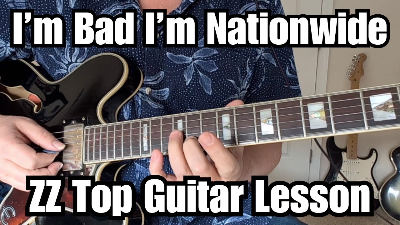I'M BAD, I'M NATIONWIDE Guitar Lesson ZZ TOP w/ Tabs