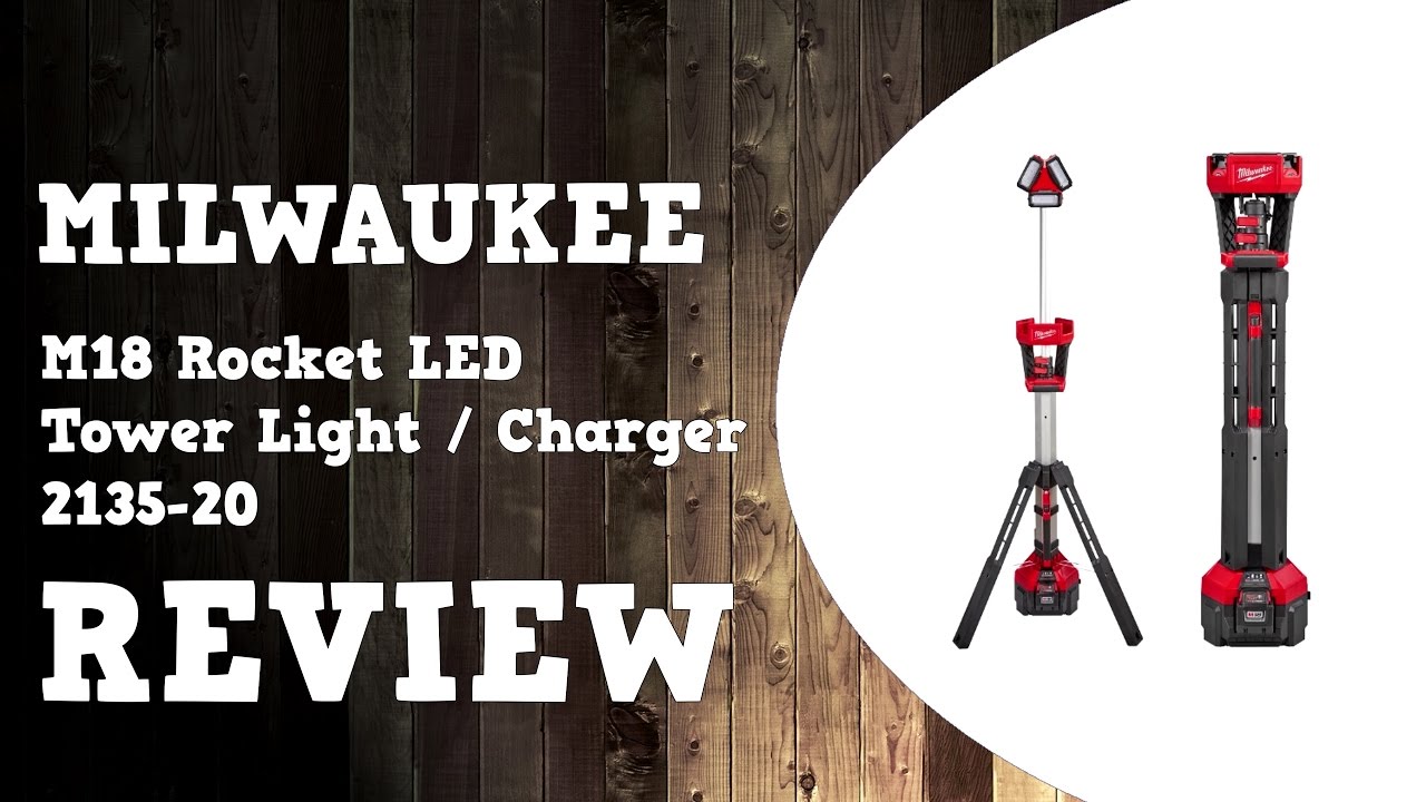 Milwaukee M18 Rocket LED Tower Light / Charger Review In 4K