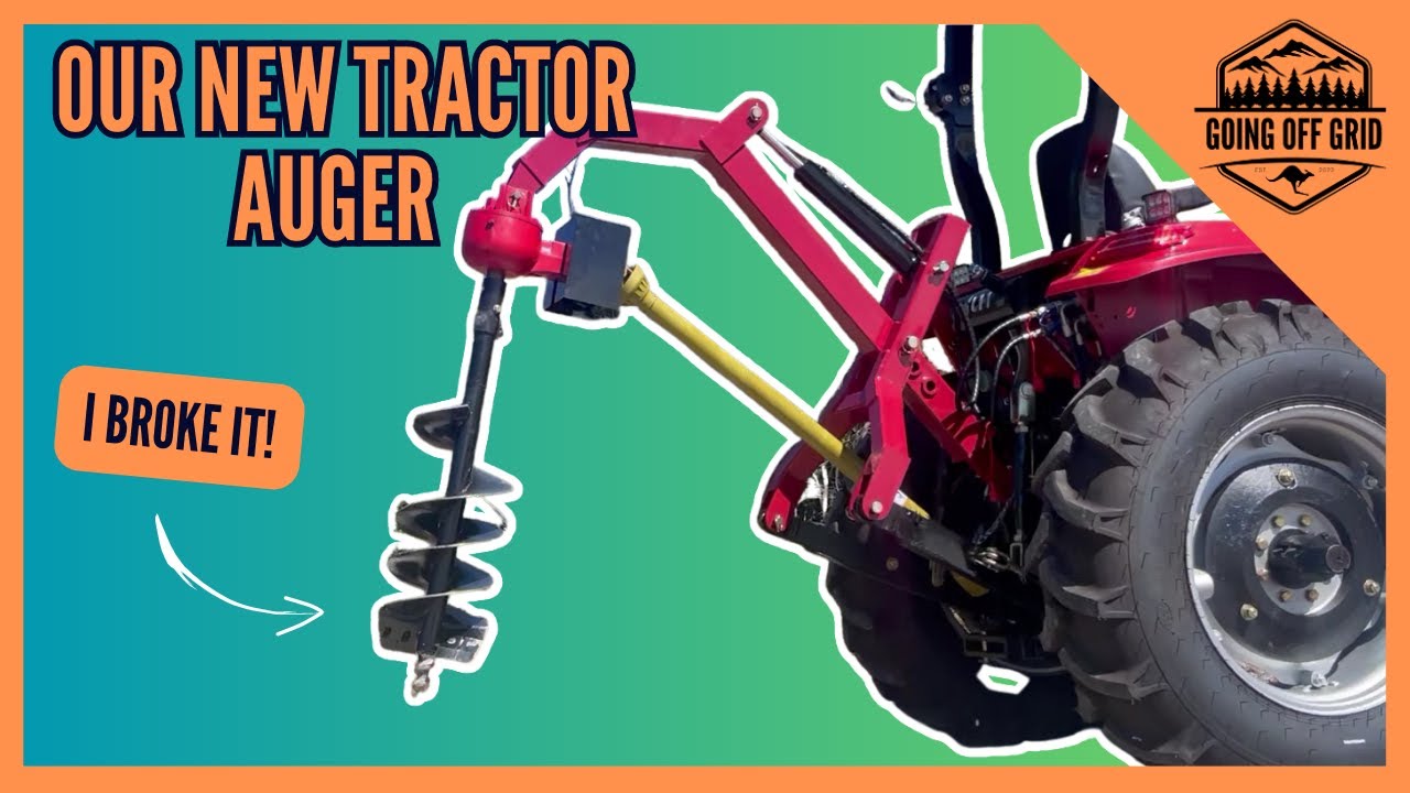 Our Offgrid Oasis Needed A Hydraulic Auger. But Will Our Rocky Soil Destroy it? #goingoffgrid