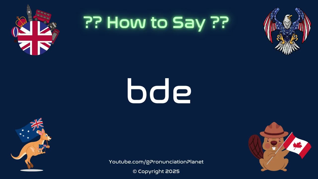 💪😎 How to Pronounce bde? (CORRECTLY) | Pronunciation Planet