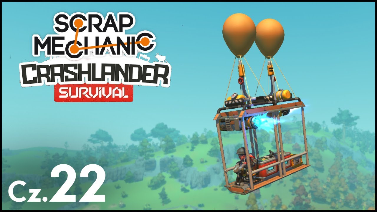 BALON - Scrap Mechanic Crashlander cz.22