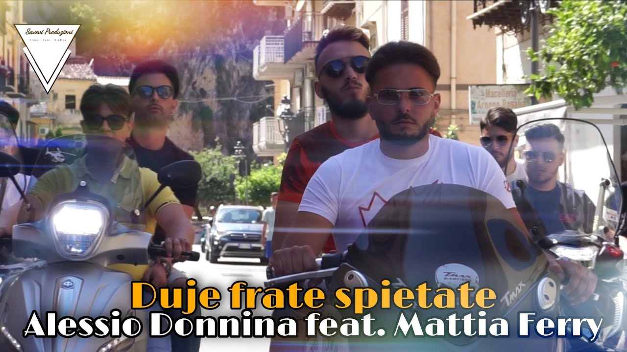 Alessio Donnina Ft  Mattia Ferry - Duje frate spietate - Official video 2021