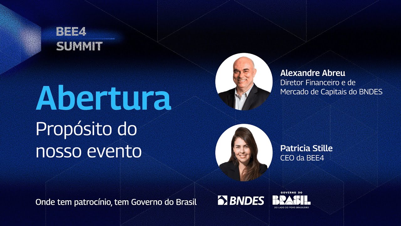 BEE4 SUMMIT 2025 | Abertura Institucional | BEE4 e BNDES