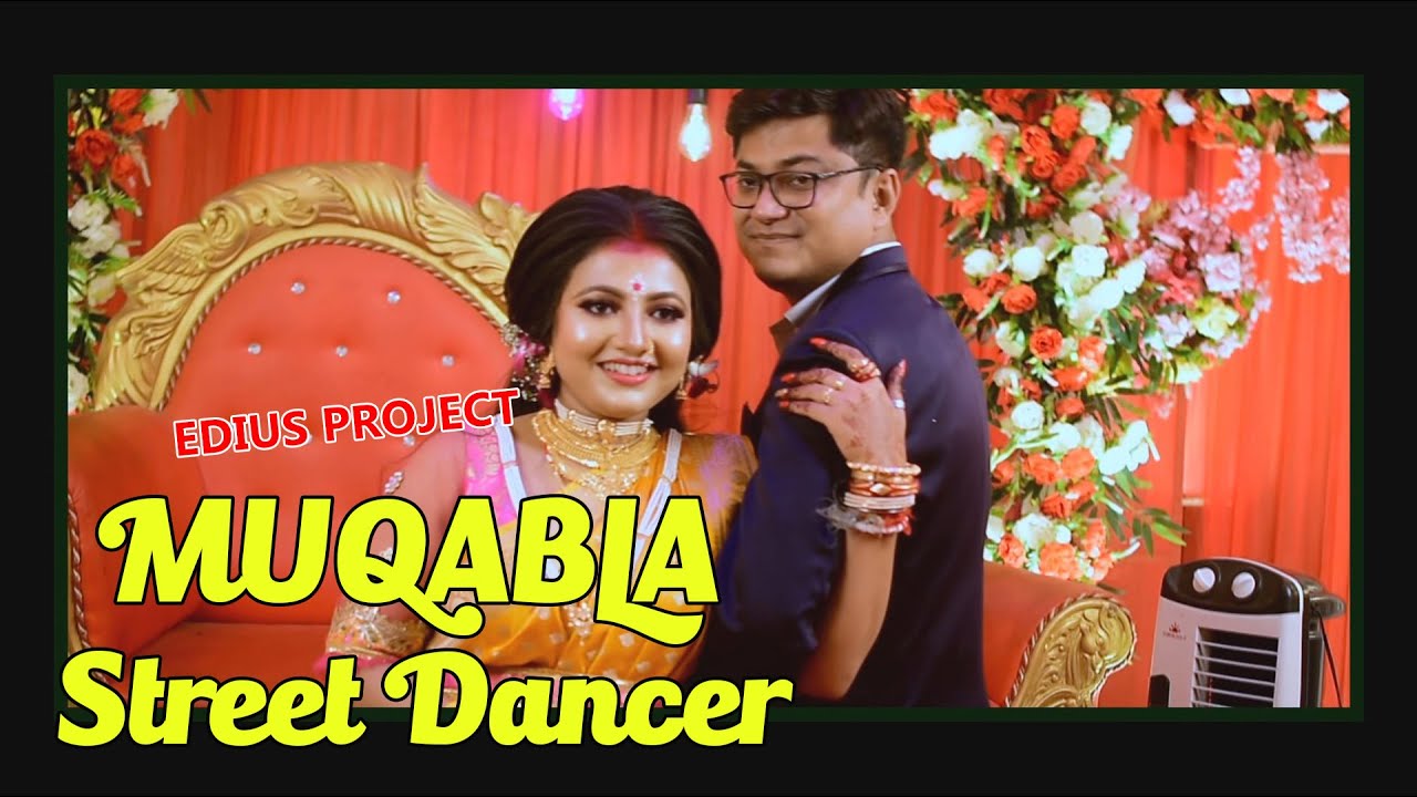 Edius project Muqabla - Street Dancer  Freee || Edius Super Project ||
