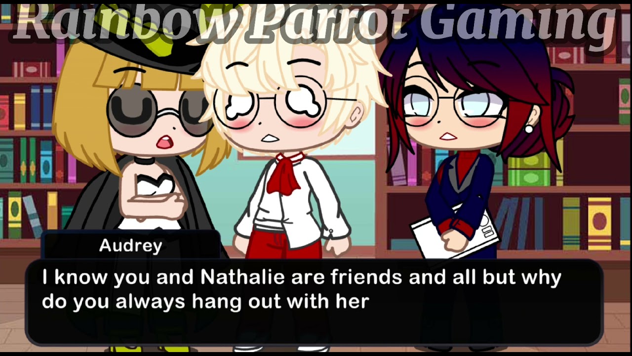 🥀 You say we're just friends 🥀 {Meme || AU || Gabenath || Ft.Nice Audrey} Rainbow Parrot Gaming