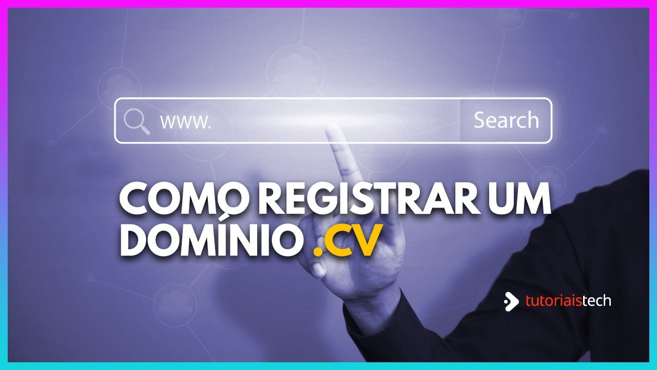COMO REGISTRAR UM DOMÍNIO (.CV) EM CABO VERDE