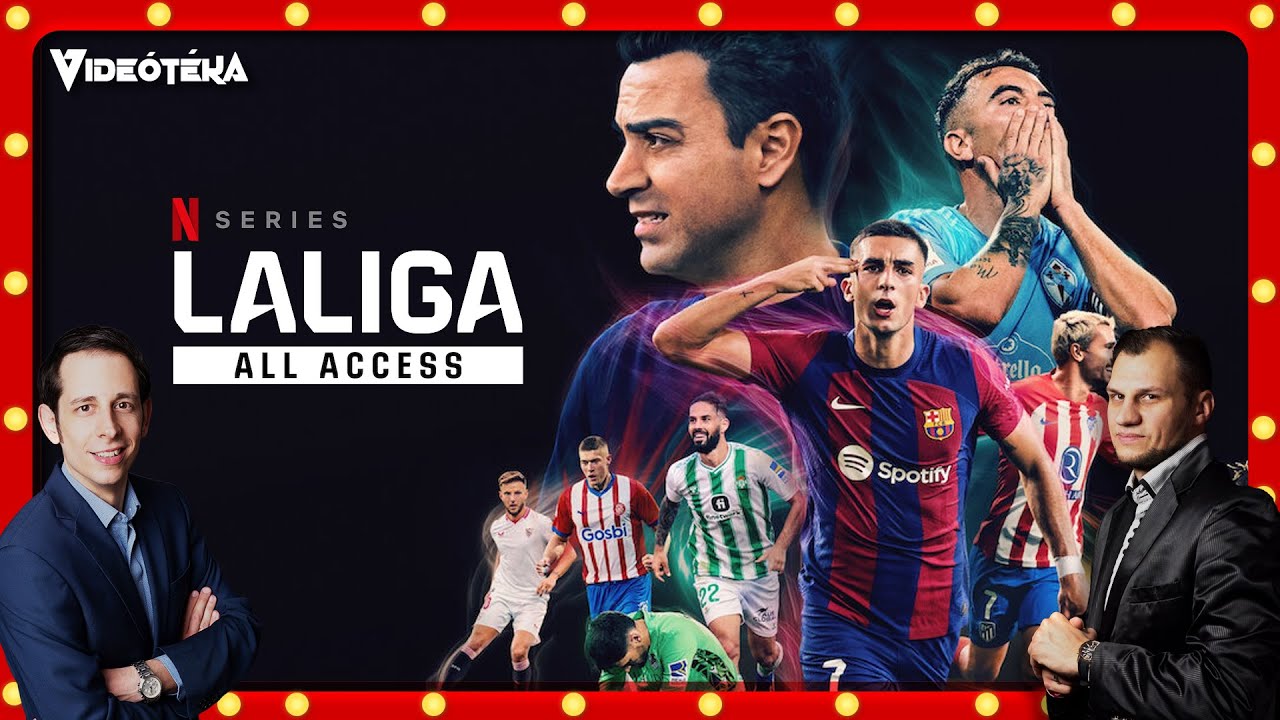LaLiga: All Access | Videótéka | Unibet