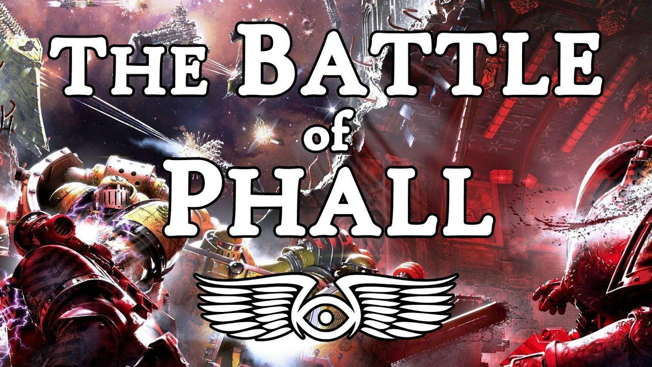 The Battle of Phall: Imperial Fists vs Iron Warriors (Warhammer 40K & Horus Heresy Lore)