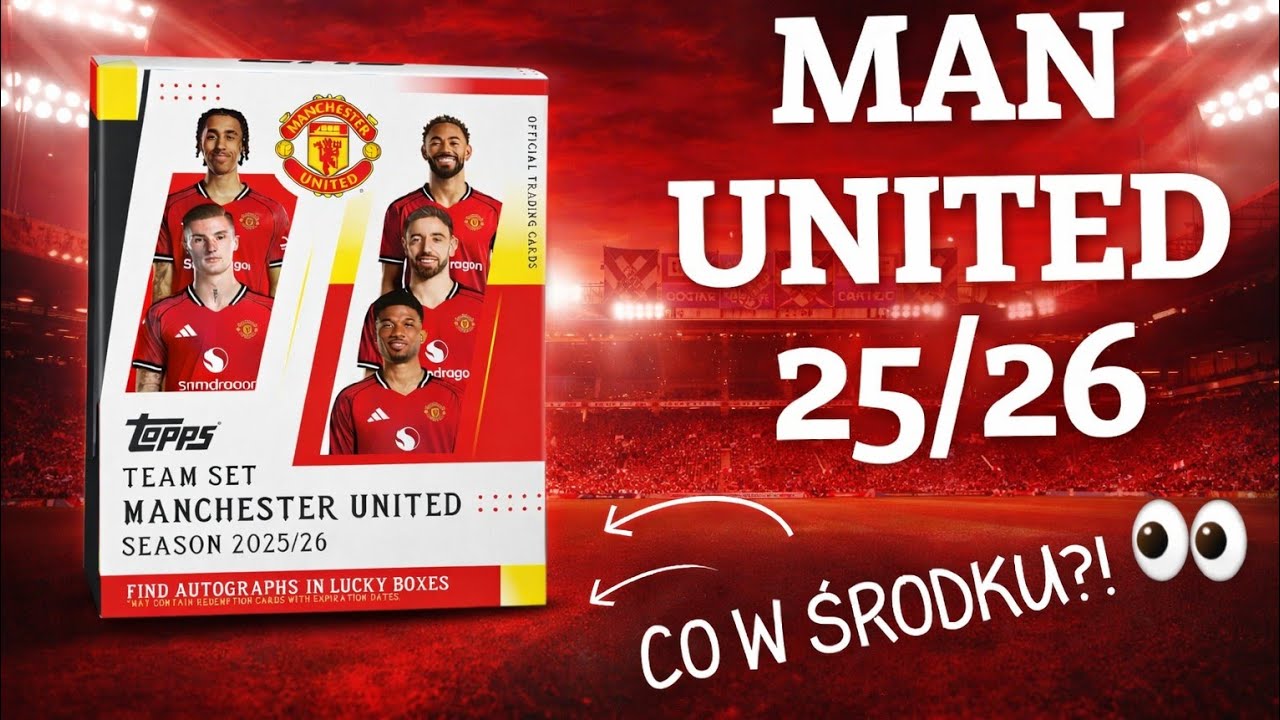 TOPPS MANCHESTER UNITED TEAM SET 2025/26 🔴 | OTWIERAMY BOX! CO W ŚRODKU?! 👀