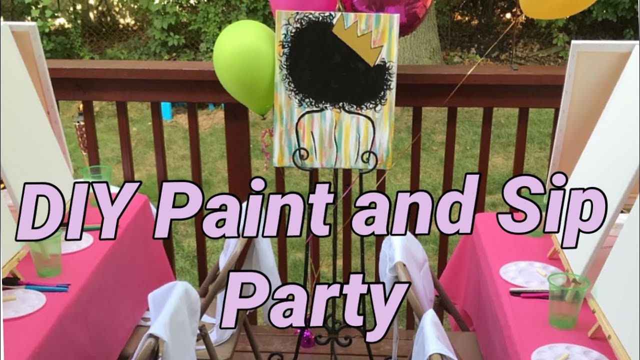 DIY Paint and Sip Party Ideas/ Decor, Treats, and Much More!! Painting with a Twist Party