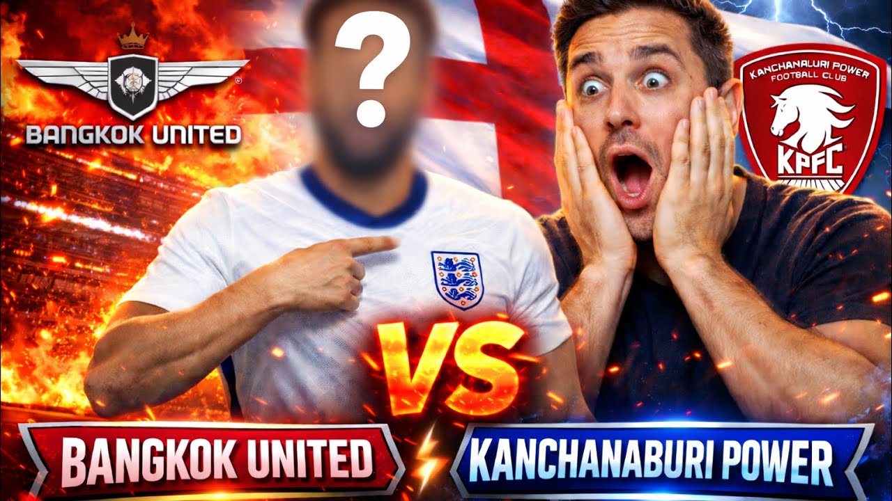 England International playing #football in Thailand??!! - Bangkok United vs Kanchanaburi Power 🇹🇭
