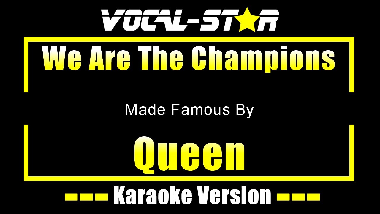Мы — чемпионы — Queen (караоке)