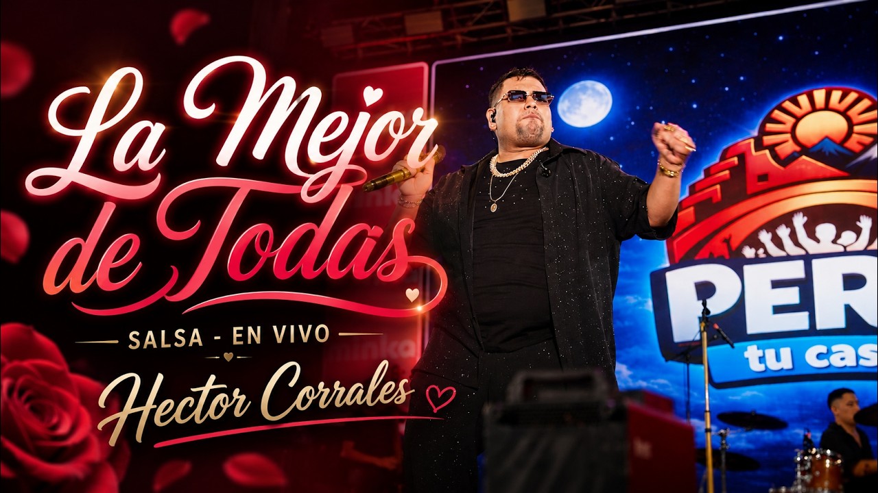 La Mejor de Todas - Hector Corrales (Tributo)