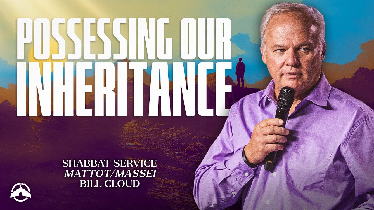 Possessing Our Inheritance | TEACHING ONLY | Bill Cloud