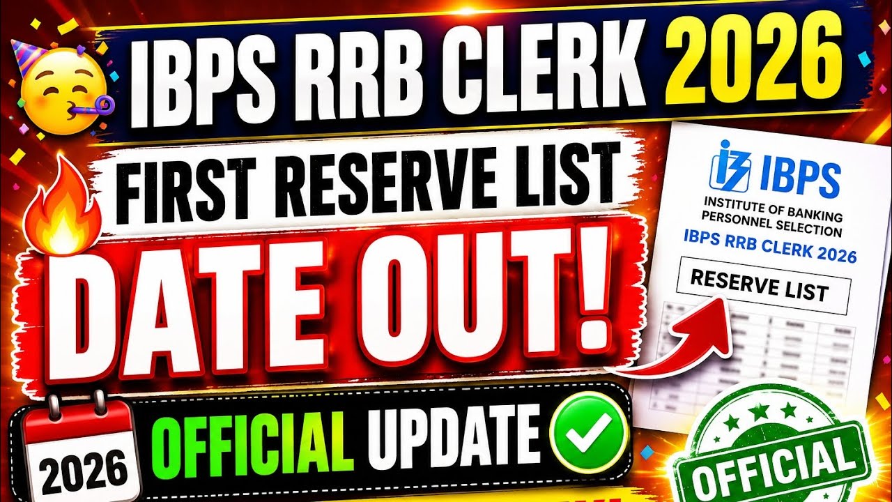 IBPS Rrb Clerk 🥳 2026 ✅ First Reserve List Update Soon 🫠 #reservelist #rrbclerkmains 