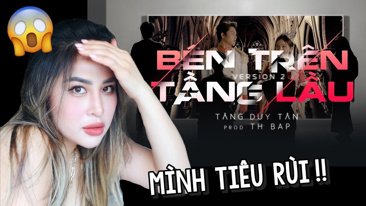 Cháy Banh Xác Khi Nghe BÊN TRÊN TẦNG LẦU