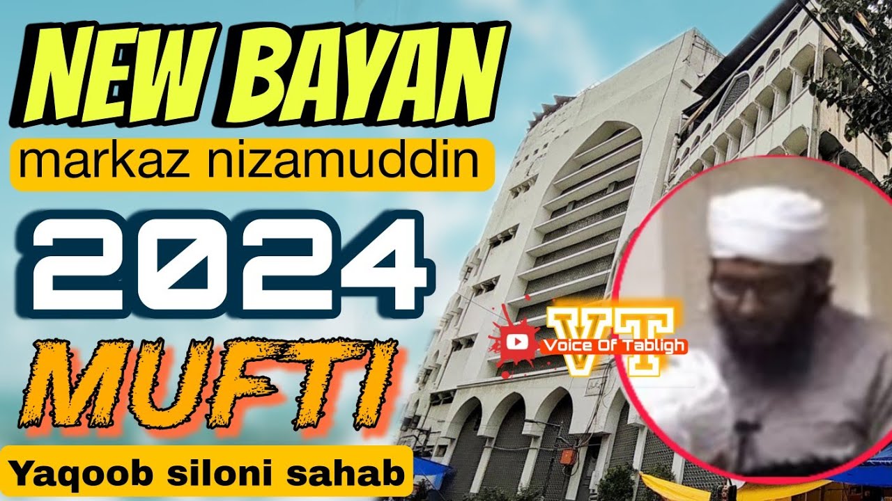 New Bayan October 2024 Markaz nizamuddin Mufti Yaqoob siloni sahab db