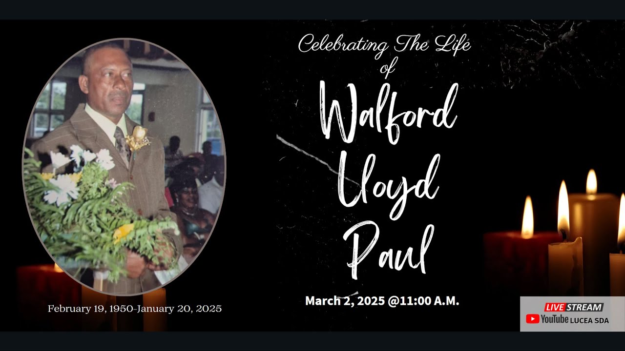 Celebrating the Life of Walford Lloyd Paul  | Mar.  2, 2025