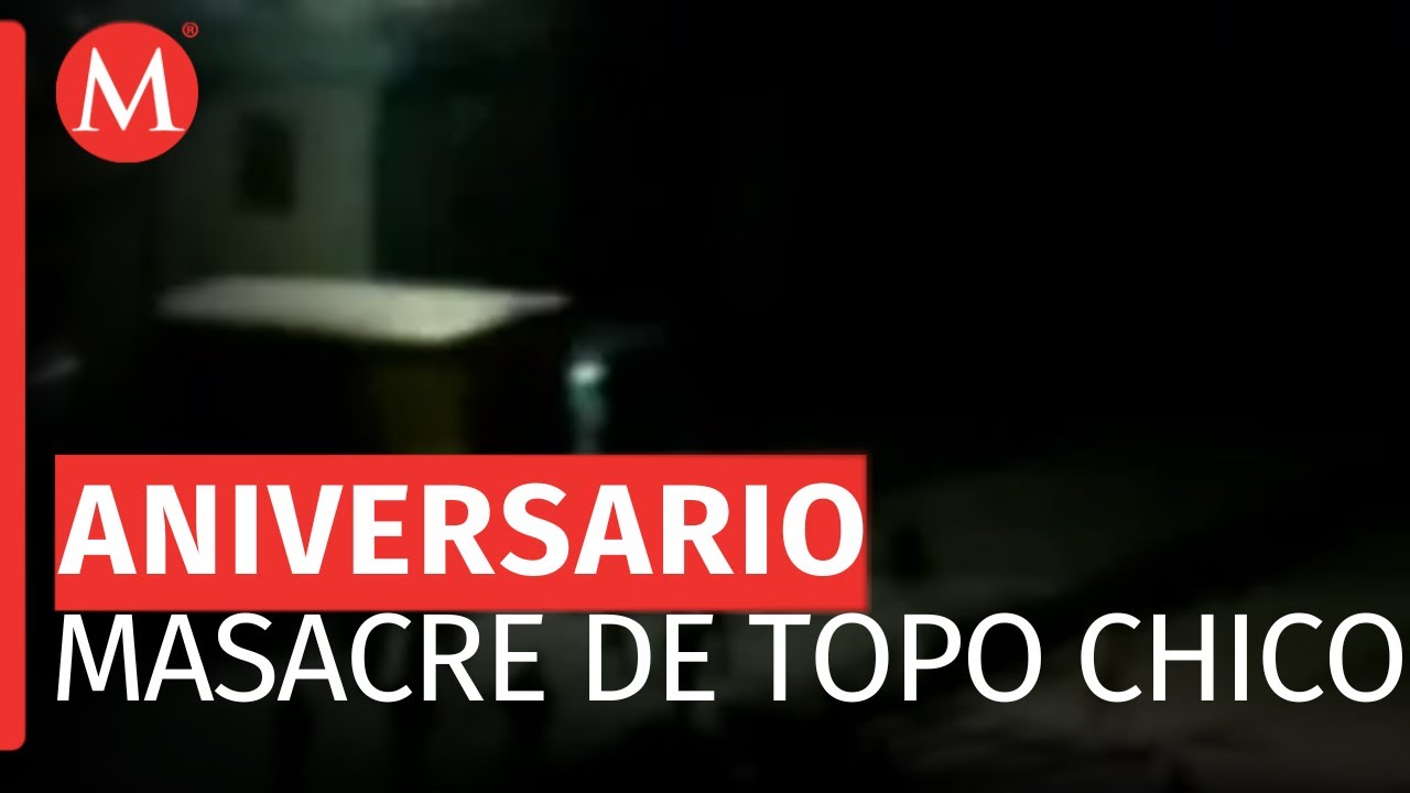 Se cumplen ocho años de la masacre de Topo Chico en Monterrey, NL
