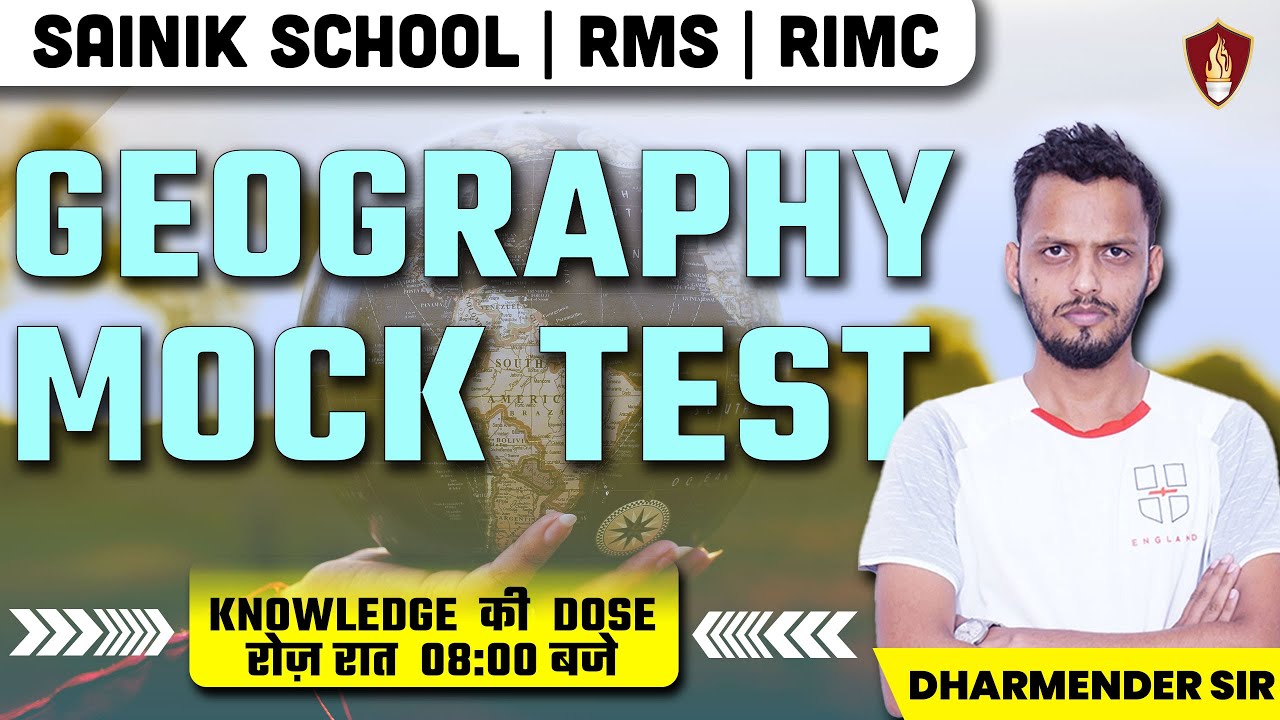 Geography Mock Test For RIMC, RMS and Sainik School | Military School Online Coaching