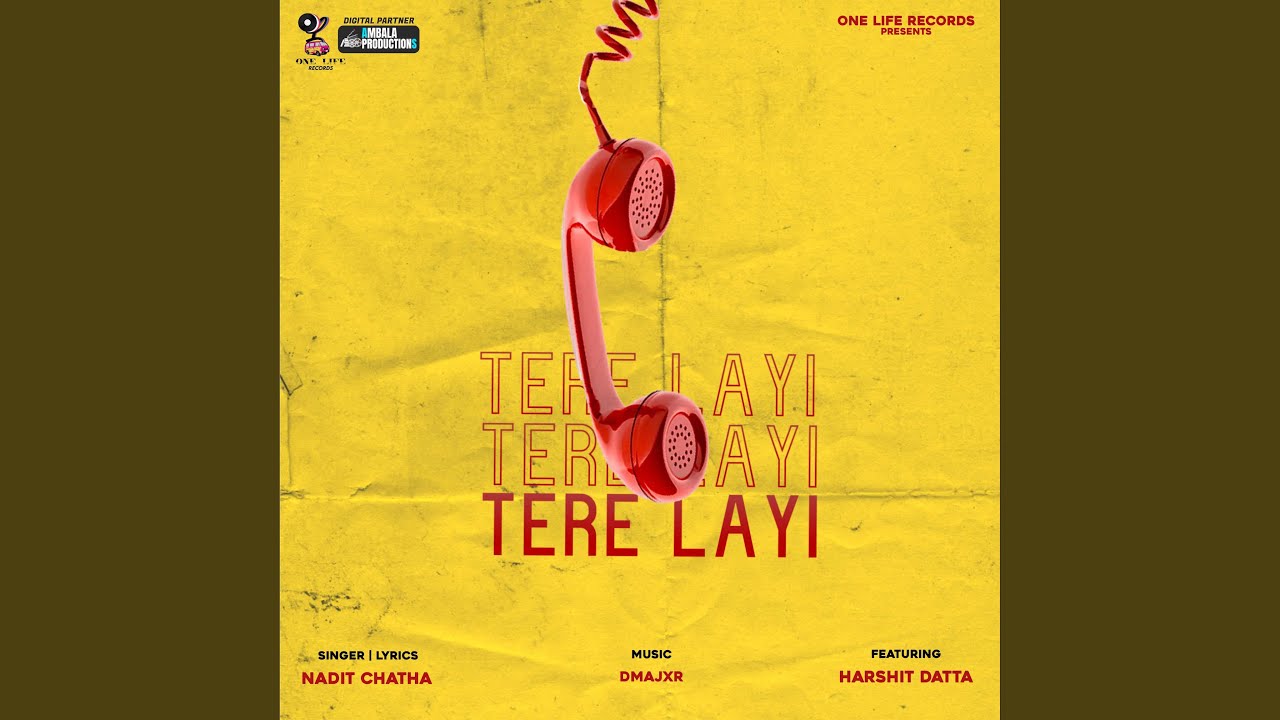 Tere Layi